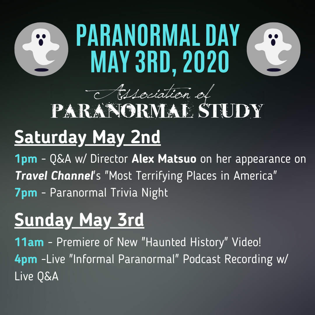Events for Paranormal Day Weekend 2020 Association of Paranormal Study