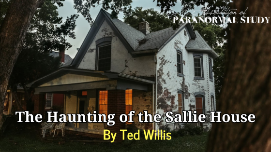 The Haunting of the Sallie House